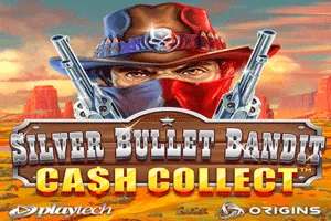 Playtech : Silver Bullet Bandit: Cash Collect - SPACEMANSLOT88