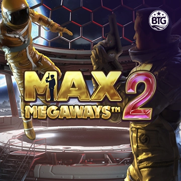 Bigtime : Max Megaways 2 - SPACEMANSLOT88