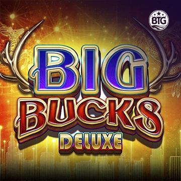 Bigtime : Big Bucks Deluxe - SPACEMANSLOT88