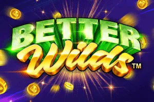 Playtech : Better Wilds - SPACEMANSLOT88