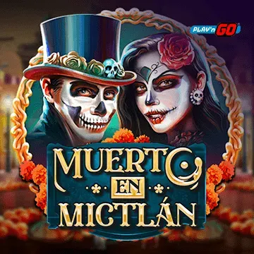 PlaynGo : Muerto en Mictlán - SPACEMANSLOT88