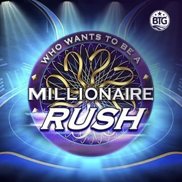 Bigtime : Millionaire Rush - SPACEMANSLOT88