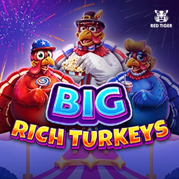 Redtiger : Big Rich Turkeys - SPACEMANSLOT88