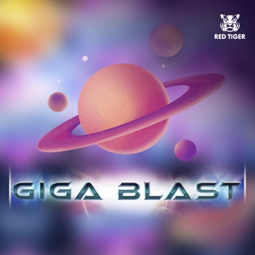 Redtiger : Giga Blast - SPACEMANSLOT88