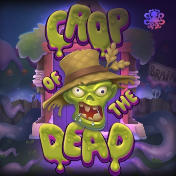 Octoplay : Crop of the Dead - SPACEMANSLOT88
