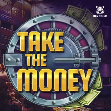 Redtiger : Take the Money - SPACEMANSLOT88