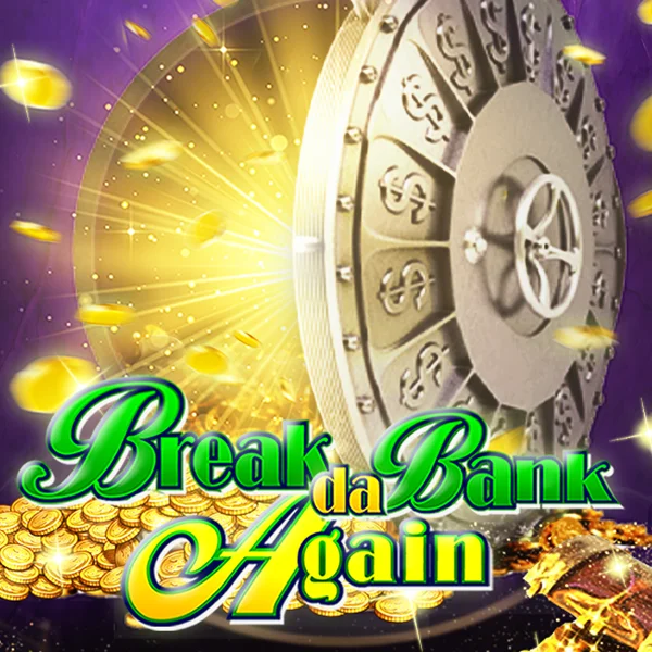 Microgaming : Break da Bank Again - SPACEMANSLOT88