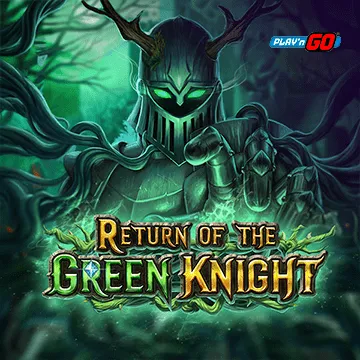 PlaynGo : Return of The Green Knight - SPACEMANSLOT88