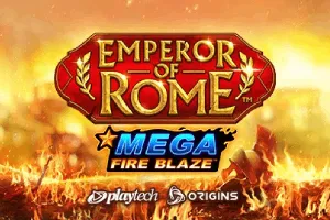 Playtech : Mega Fire Blaze: Emperor of Rome - SPACEMANSLOT88