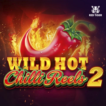 Redtiger : Wild Hot Chilli Reels 2 - SPACEMANSLOT88