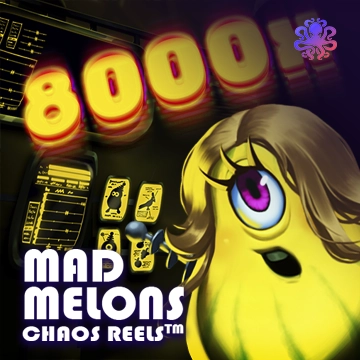 Octoplay : Mad Melons Chaos Reels - SPACEMANSLOT88