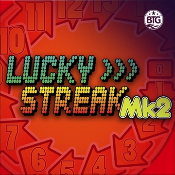 Bigtime : Lucky Streak Mk2 - SPACEMANSLOT88