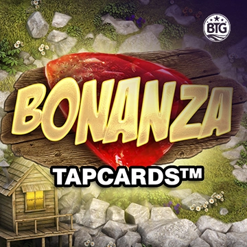 Bigtime : Bonanza Tapcards - SPACEMANSLOT88