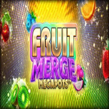 Bigtime : Fruit Merge Megapots - SPACEMANSLOT88